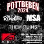 Das Bild beinhaltet Informationen zur Veranstaltung. Das Konzert Pottbeben 2024 mit den Bands The Rude Reminders MSA und Them Ruins findet am 19. April 2024 im Zentrum Altenberg in Oberhausen statt. Einlass ist um 19 Uhr. Der Eintritt kostet 15 Euro an der Abendkasse